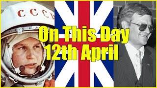 On This Day in History, 12th April