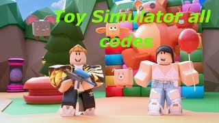 Roblox Toy Simulator Codes 2019