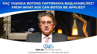 Kaç Yaşında Botoks Yaptırmaya Başlayabiliriz? I From What Age Can Botox Be Applied?