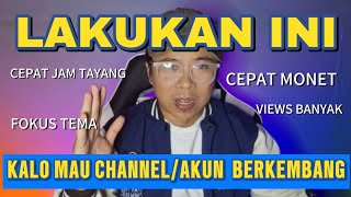 HAI PEMULA CONTENT CREATOR‼️LAKUKAN INI JIKA MAU CHANNEL BERKEMBANG DAN CEPAT MONETISASI🔥🔥🔥