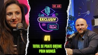 #1 Exclusiv cu Tranc & Tranc Podcast - "Totul se poate obține prin muncă"