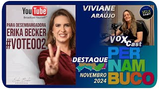 VOXCast: Apresenta ERIKA BECKER como uma das principais opções a Desembargadora do TJPE do 5º Const.