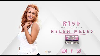 Helen Meles - Tsnat  - Eritrean Music - ( Official Audio )