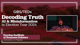 GIBS/TEDx - Misinformation During Election – Zukile Majova