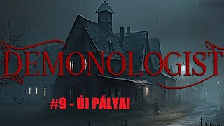 Demonologist #9 - Új pálya és összetett űzés