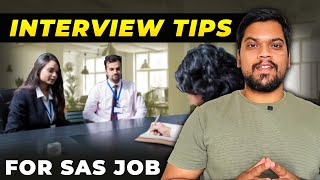 4 Best Last Minute Interview Tips & Tricks | How to prepare for any SAS Interview | Fresher | 2024