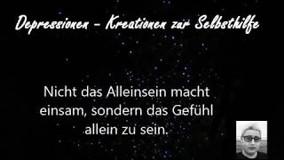 Depressionen #4 - Einsamkeit [Sprüche, Zitate, etc.]