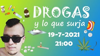 DIRECTO: DROGAS Y LO QUE SURJA (VIII)