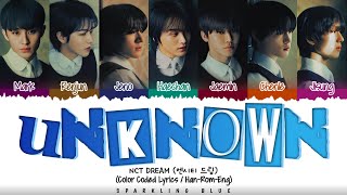 NCT DREAM (엔시티 드림) 'UNKNOWN' Lyrics [Color Coded Han_Rom_Eng]