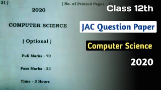 " COMPUTER SCIENCE " JAC Board Question Paper 2020 || Class 12th