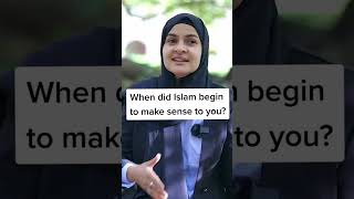 When did islam begin to make sense for her muslim revert story #hijabi #girl #convert #revertstory