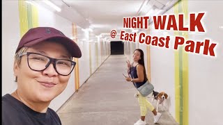 NIGHT WALK AT EAST COAST PARK | SINGAPORE