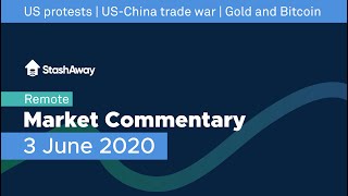 June 3, 2020 | StashAway Market Commentary