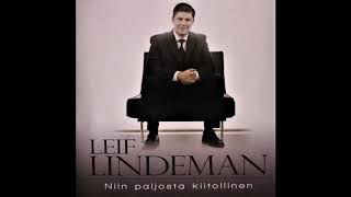 Leif Lindeman - Taivaassa kaikki on paremmin