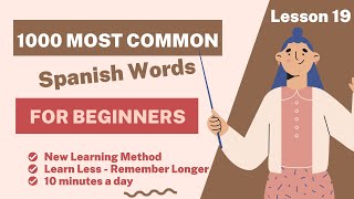 [NEW] Lesson 19: Quick Learning - Remember 1000 Common Spanish Sentences For Beginners