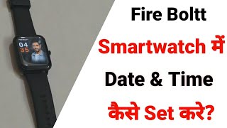 fire boltt smart watch me date and time kaise set kare | how to set date and time in firebolt watch