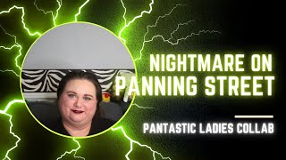 Nightmare on Panning Street 2022 Finale/ PANtastic Ladies Collab #nightmarepan2022