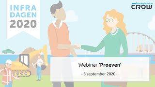 CROW Infradagen Webinar - Proeven