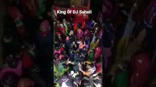 king of DJ Saheli #rajasthanisong #djviral #meenawati_geet #viralshorts