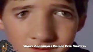 Literally the Worst Goosebumps Episode Ever Written