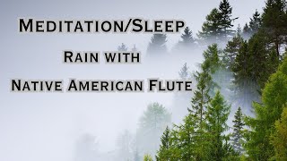 Meditation*Sleep Music w Rain - Native American Flute no.2 (1 Hour)