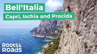 Bell' Italia - The enchanting islands Capri, Ischia and Procida