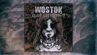 Wostok - Czas ciemnoty