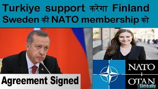 Turkey signs agreement to support Finland and Sweden NATO membership