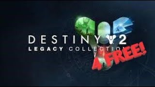 Destiny 2 The Legacy Collection FREE! Limited Time Don't Miss - FOMO LOL