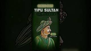 💚 Hazrat Tipu Sultan janti coming soon 💚🦁 20 November #trending #history #indiankings #viral #￼