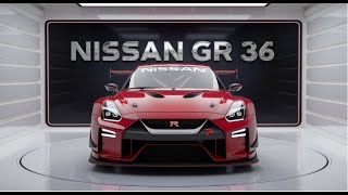 Nissan GT-R R36: The Godzilla of Supercars Unleashed