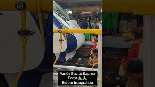 Vande Bharat Express Pooja Before Inaugration #vandebharatexpress #trending #ytshorts #shorts #puja