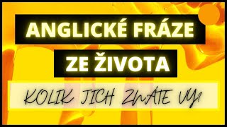 Angličtina pro běžné používání - testík frází a vět