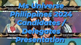 Ms Universe Philippines 2024 Candidates / Delegates Presentation..