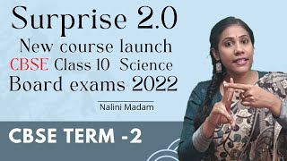 Surprise 2.0 | New CBSE course launch | class 10 | Science | Board exams 2022