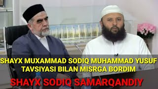 SHAYX SODIQ SAMARQANDIY SHAYX MUXAMMAD SODIQ MUHAMMAD YUSUFNING SHOGIRDIMI.