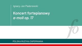 Ignacy Jan Paderewski, Koncert fortepianowy a-moll op. 17, cz. 2 | Krzysztof Książek