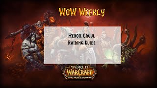 Normal/Heroic Gruul Raiding Guide