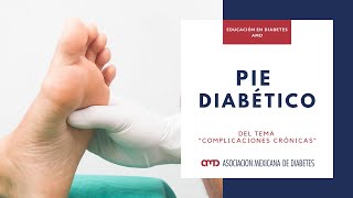 Pie diabético / Educación en Diabetes AMD