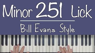 THE Minor 251 Lick (Bill Evans Style)