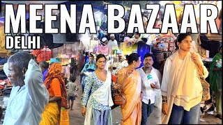 MEENA BAZAAR DELHI WALKING TOUR AT 8 PM / OLD DELHI WALKING TOUR 4K VIDEO / WALK WITH SK