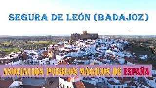 Segura de León (Badajoz) y Asociación de los Pueblos Mágicos de España