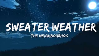 The Neighbourhood - Sweater Weather  | Music trending