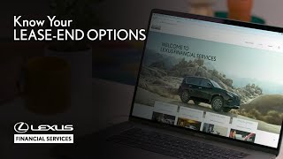 Know Your Lease-End Options | Lexus Financial