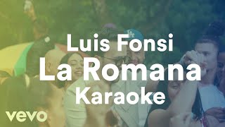 Luis Fonsi - La Romana (Karaoke)