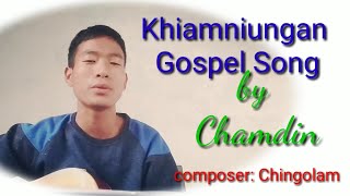 Khiamniungan Gospel Song/ Hio naleak king nalea ku