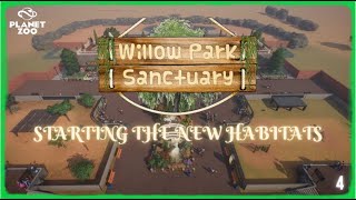 Willow Park Ep. 4 - Starting the New Habitats | Planet Zoo Franchise Let's Play