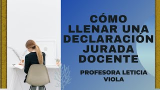 COMO LLENAR UNA DECLARACION JURADA  DESDE CERO