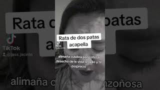 Rata de dos patas acapella