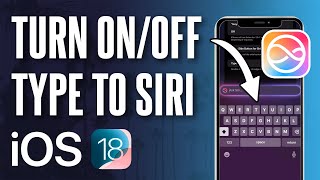 How to Turn ON or Turn OFF Type to Siri on iPhone (iOS 18.1 Apple Intelligence)